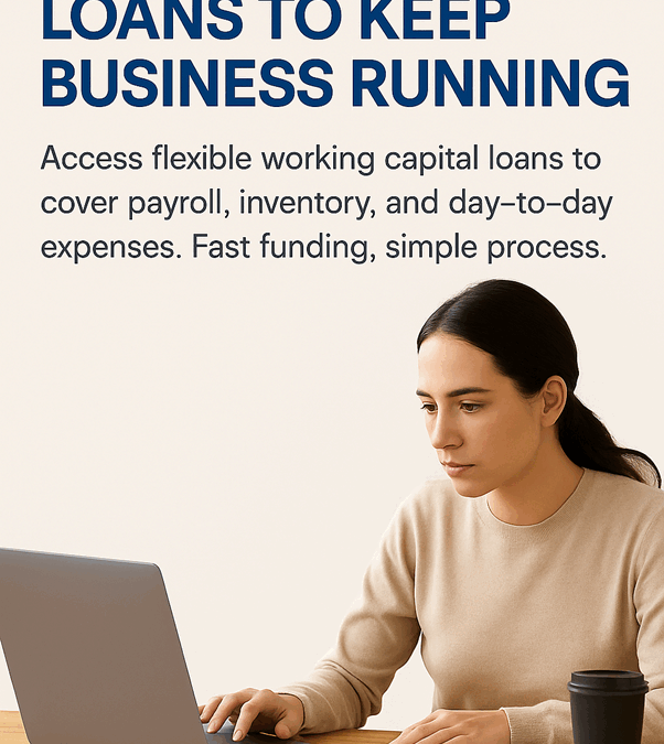 Working Capital Loans That Power Progress