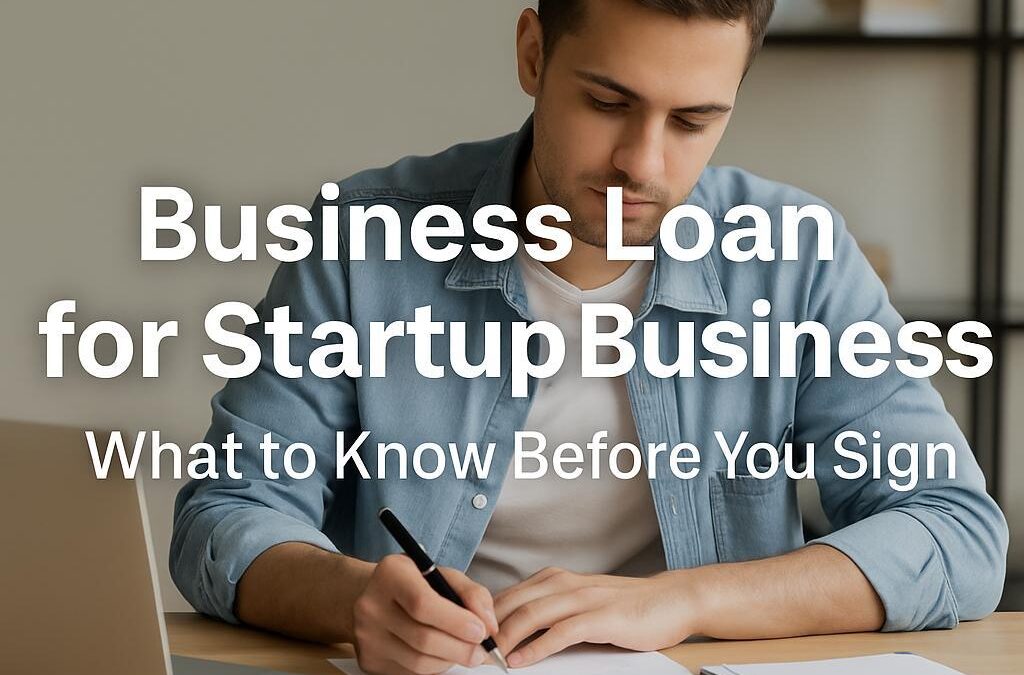 Business Loan for a Startup Business